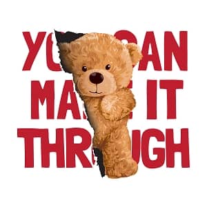 Принт с мишкой Тедди You can make it through