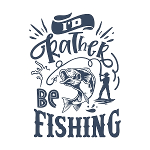 принт  Id rather be fishing