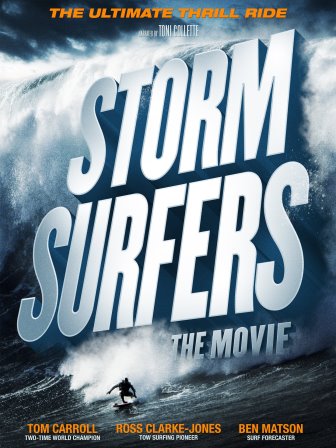&laquo;Охотники за великанами&raquo; (&laquo;Storm Surfers&raquo;), 2012