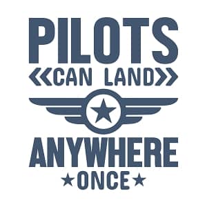 принт Pilots Can Land Anywhere Once