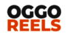 Oggo Reels