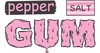 Pepper Gum Salt
