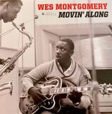 MONTGOMERY, WES: Movin' Along (Виниловая пластинка)