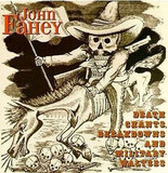 Death Chants, Breakdowns & Military Waltzes