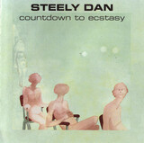 STEELY DAN:  Countdown To Ecstasy