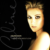 DION, CELINE: Let's Talk About Love (Виниловая пластинка)