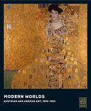 PRESTEL: Modern Worlds. Austrian and German Art, 1890-1940 (Книга)