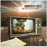 TOZZI, UMBERTO: Ma Che Spettacolo (Компакт-диск)