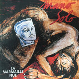 SOLO, MANO: La Marmaille Nue (Виниловая пластинка)