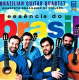 BRAZILIAN GUITAR QUARTET: Essencia Do Brasil (Компакт-диск)