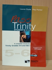 Pass Trinity Grades 5-6 And ISE I Student's Book +CD (Engl)