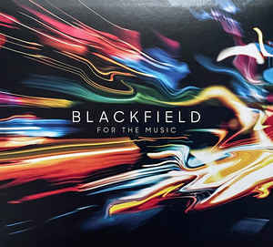 BLACKFIELD: For The Music