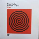 CROKER / FORTNER: Play (Виниловая пластинка)
