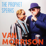 MORRISON, VAN:  The Prophet Speaks