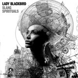 LADY BLACKBIRD: Slang Spirituals (Виниловая пластинка)