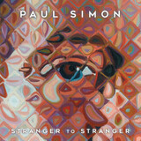 SIMON, PAUL: Stranger To Stranger (Виниловая пластинка)