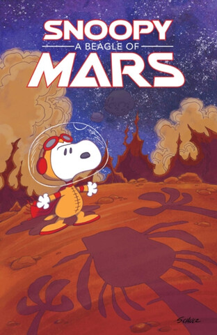Peanuts Original Graphic Novel: Snoopy: A Beagle of Mars (На английском языке)
