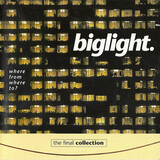 BIG LIGHT :  Where From Where To? (The Final Collection)