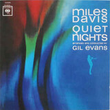 DAVIS, MILES:  Quiet Nights