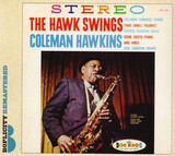HAWKINS, COLEMAN:  The Hawk Swings