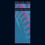 NINE INCH NAILS: Pretty Hate Machine (Виниловая пластинка)
