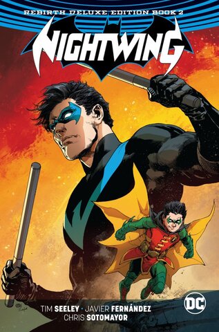 Nightwing: The Rebirth Deluxe Edition Book 2 HC