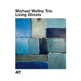 WOLLNY, MICHAEL : Living Ghosts (Виниловая пластинка)