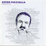 PIAZZOLLA, ASTOR:  Ritratto