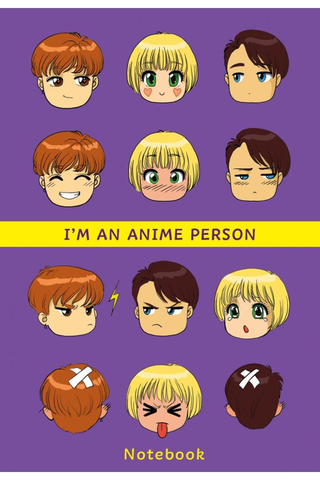 I'm an anime person. Блокнот для истинных анимешников
