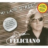 FELICIANO, JOSE: My Latin Street Vol. 1