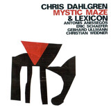 DAHLGREN, CHRIS: Mystic Maze (Компакт-диск)