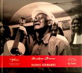 FERRER, IBRAHIM: Buenos Hermanos (CD) (Компакт-диск)