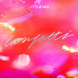LITTLE MIX:  Confetti