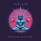 ORB: Buddhist Hipsters (2Винил) (Виниловая пластинка)
