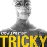 TRICKY:  Knowle West Boy