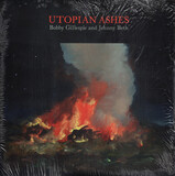 GILLESPIE, BOBBY / BETH, JEHNNY:  Utopian Ashes