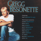 BISSONETTE, GREGG:  Gregg Bissonette