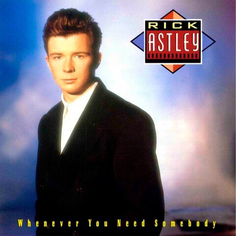 Виниловая пластинка. Rick Astley – Whenever You Need Somebody