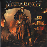 MEGADETH:  The Sick, The Dying... And The Dead!