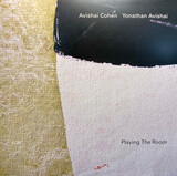 COHEN, AVISHAI; AVISHAI, YONATHAN:  Playing The Room