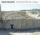 SCLAVIS, LOUIS: Characters On A Wall