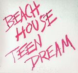 BEACH HOUSE: Teen Dream (Компакт-диск)