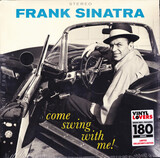 SINATRA, FRANK: Come Swing With Me (Винил) (Виниловая пластинка)