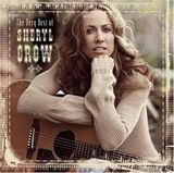 CROW, SHERYL: The Very Best Of (Компакт-диск)