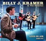 BILLY J.KRAMER & THE DAKOTAS: Live On Air 1965-1967