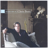 BOTTI, CHRIS: The Very Best Of