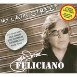 FELICIANO, JOSE: Latin Street (Компакт-диск)