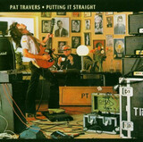 TRAVERS, PAT: Putting It Straight (Компакт-диск)