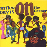 DAVIS, MILES: On The Corner