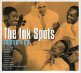 INK SPOTS:  Greatest Hits (3CD)